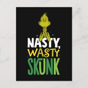 Grinch   Nasty Wasty Skunk Briefkaart