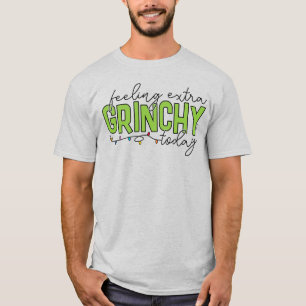 Grinch Voel me vandaag extra grincherig 2 T-shirt
