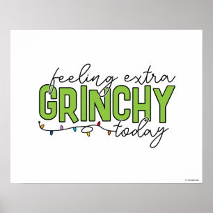 Grinch Voel me vandaag extra grincherig 4 Poster