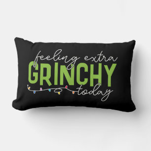 Grinch   Voel me vandaag extra grincherig Kussen
