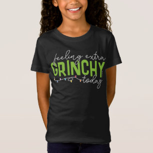 Grinch Voel me vandaag extra grinchy T-shirt