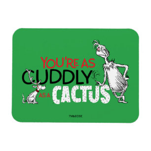 Grinch   You're as Cudly as a Cactus Quote Magneet