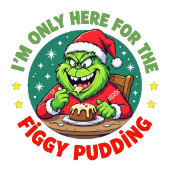 Grinchy Bigfoot Here For The Figgy Pudding Trui