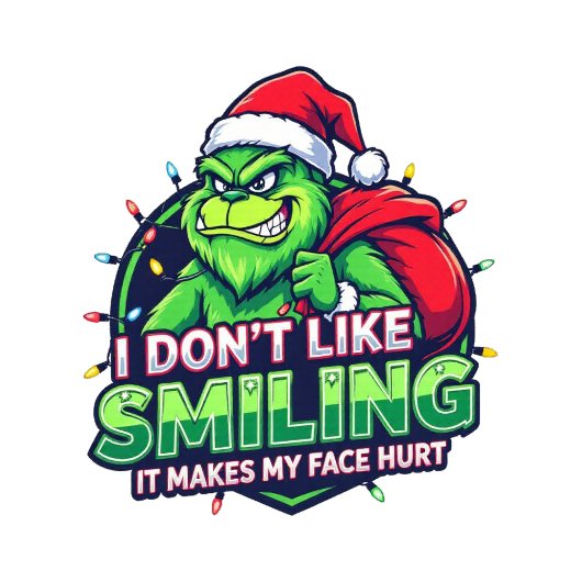 Grinchy Bigfoot I Don't Like Smiling Trui