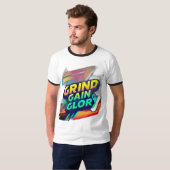 "Grind, Gain, Glory" T-shirt ontwerp (Voorkant volledig)