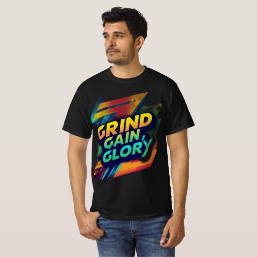 "Grind, Gain, Glory" T-shirt ontwerp (Voorkant volledig)
