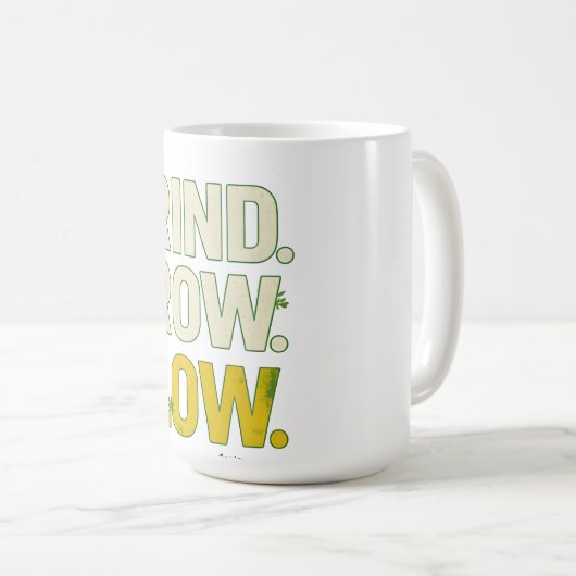 GRIND.GROW.GLOW.—Inspirational Botanical Typograph Koffiemok (Voorkant rechts)