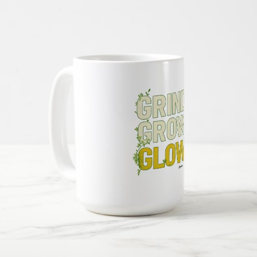 GRIND.GROW.GLOW.—Inspirational Botanical Typograph Koffiemok (Voorkant links)