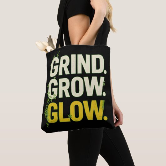 GRIND.GROW.GLOW.—Inspirational Botanical Typograph Tote Bag (Dichtbij)