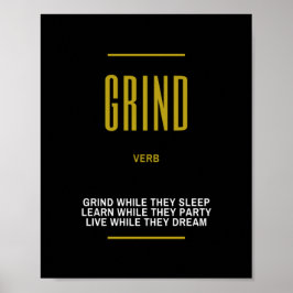 Grind Inspirerend citaat op Succes Poster