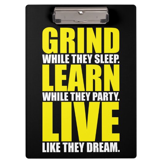 Grind, Leren, Live - Motivatie Klembord (Voorkant)
