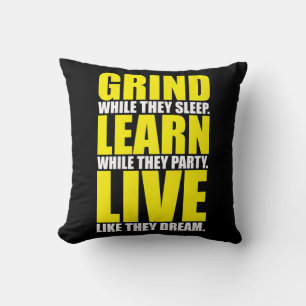Grind, Leren, Live - Motivatie Kussen