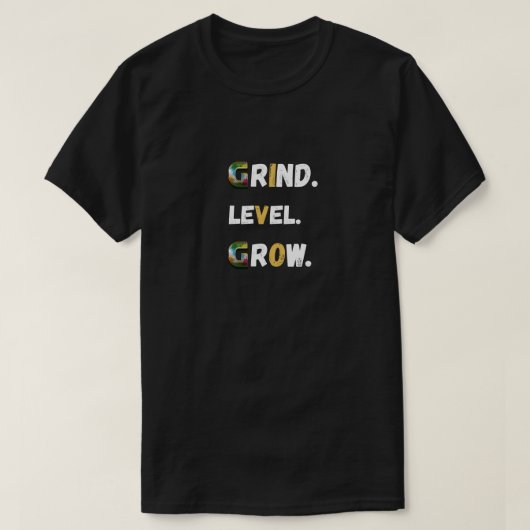 Grind Level Grow Gamer Motivation Tee T-shirt (Design voorkant)