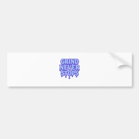 Grind Never Stops Vinyl Sticker  (Voorkant)