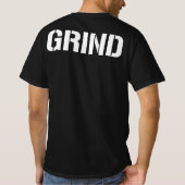 Grind T-Shirt (Achterkant)