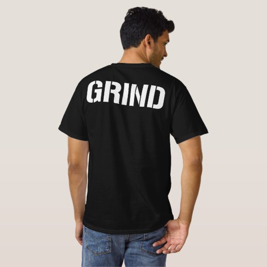 Grind T-Shirt (Achterkant volledig)