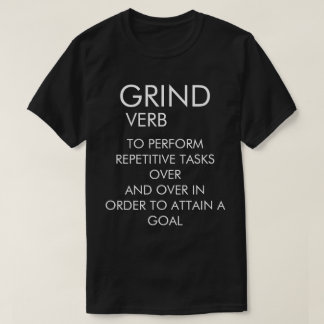 GRIND VERB T-SHIRT