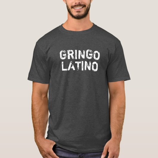 "GRINGO LATINO"-Mannen T-Shirt (Voorkant)