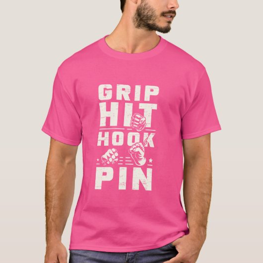 Grip Hit Hook Pin Fighting Workout Slogan T-shirt (Voorkant)