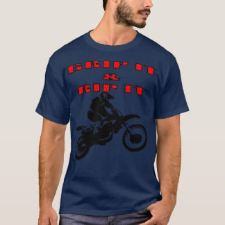 Grip It en Rip It Dirt Bike Racer 1 T-shirt