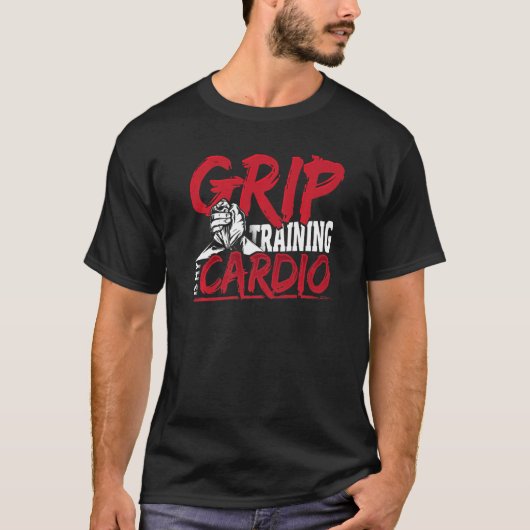 Grip Training Is Mijn Cardio T-shirt (Voorkant)