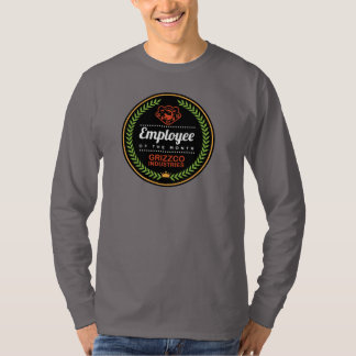 Grizzco Industries Employee of the Month T-shirt
