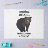 Grizzly Bear Putting Bear Minimum Efforts Funny Tissuepapier (Craft)