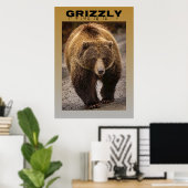 Grizzly Poster (Thuiskantoor)