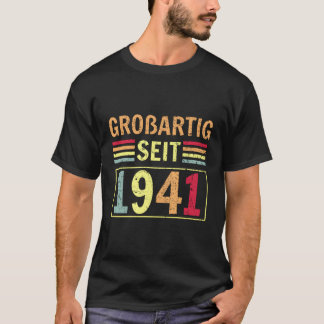 Groãÿig Seit 1941 Groeten Geboorte B-dag T-shirt