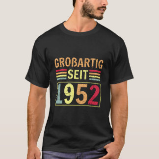 Groãÿig Seit 1952 Greeting Birth B-Day T-shirt