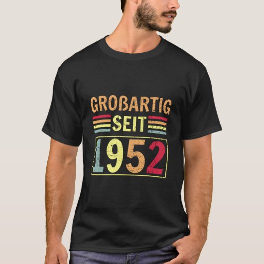 Groãÿig Seit 1952 Greeting Birth B-Day T-shirt (Voorkant)