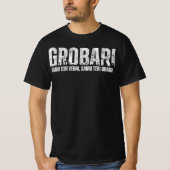 GROBARI - Alleen jou trouw, alleen jou toegewijd! T-shirt (Voorkant)