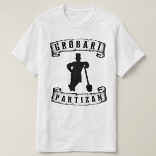 Grobari Partizan Zwart Witte Grobar Met Schep  T-shirt