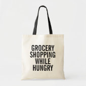 Grocery Shopping terwijl hongerige Canvas tas (Voorkant)