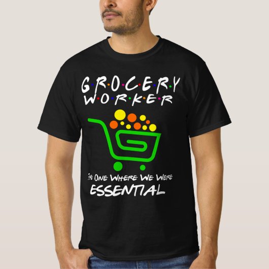 Grocery Worker Essential Work Souvenirs T-shirt (Voorkant)
