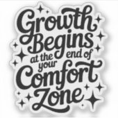 Groei begint aan het einde van je comfortzone sticker (Voorkant)