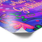 Groei door wat je door  bloemen gaat foto afdruk (Hoek)