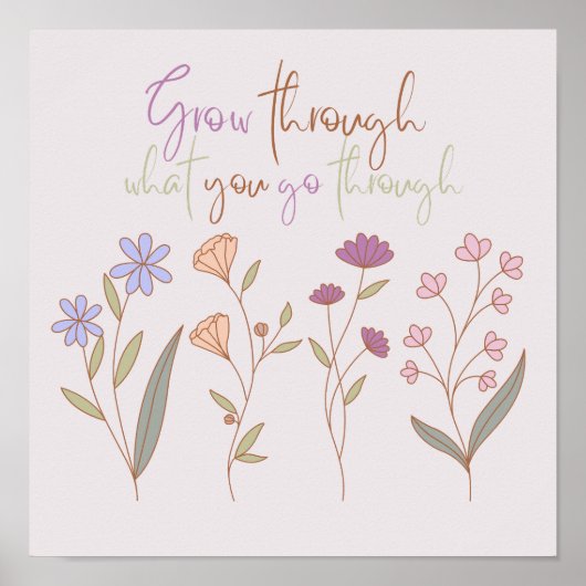Groei door wat je doorloopt | Florals One Poster (Voorkant)