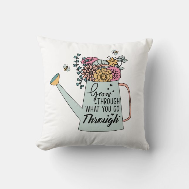 Groei door wat je doorloopt kussen (Voorkant)