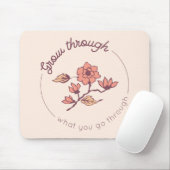 Groei door wat je doorloopt muismat (Met muis)