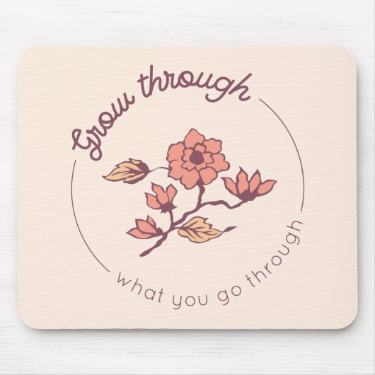 Groei door wat je doorloopt muismat (Voorkant)