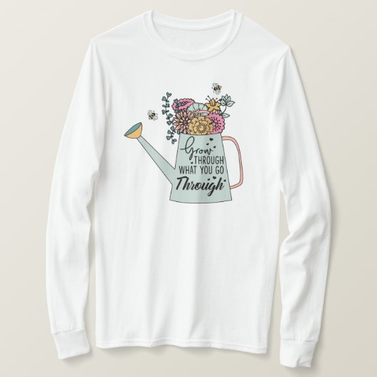 Groei door wat je doorloopt t-shirt (Design voorkant)