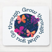 Groei door wat je doormaakt muismat (Voorkant)