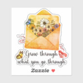 Groei door wat je doormaakt sticker (Vel)