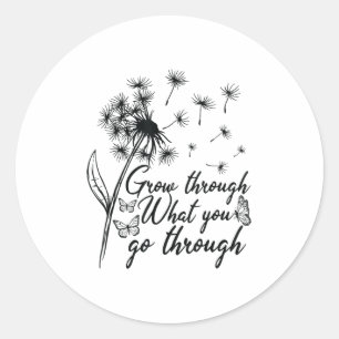Groei door wat je meemaakt Inspirerende Motivatie Ronde Sticker