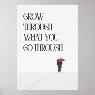 Groei door wat je meemaakt. Motivatie Poster