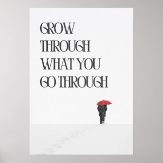 Groei door wat je meemaakt. Motivatie Poster