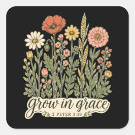 Groei in genade Christelijk bloemmotief Bijbelvers Vierkante Sticker