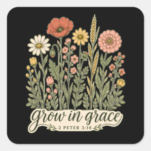 Groei in genade Christelijk bloemmotief Bijbelvers Vierkante Sticker