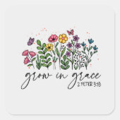 Groei in Grace Vierkante Sticker (Voorkant)